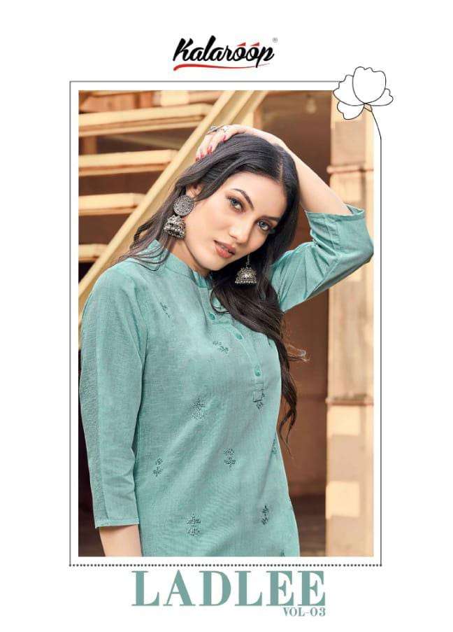 LADLEE VOL-3 BY KALAROOP 13676 BY 13681 SERIES ITALIAN ROYAN WITH EMBROIDERY WORK KURTIS