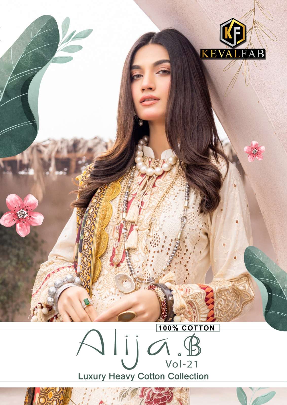 ALIJA. B VOL-21 BY KEVAL FAB 21001 TO 21006 SERIES COTTON PAKISTANI PRINT DRESSES