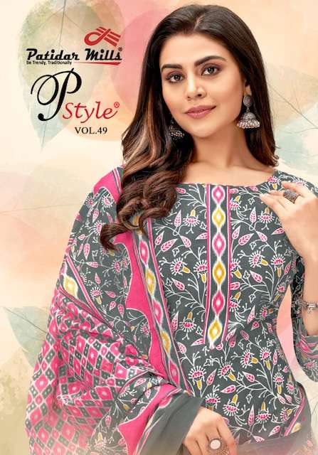 P STYLE VOL-49 BY PATIDAR MILLS 4901 TO 4910 SERIES PURE COTTON PRINT DRESS MATERIAL