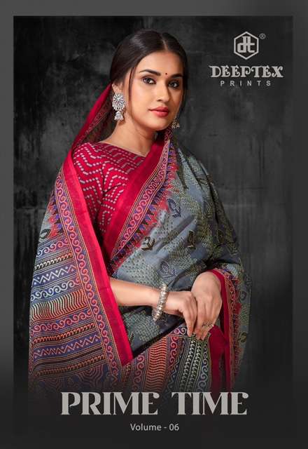 PRIME TIME VOL-6 BY DEEPTEX 6001 TO 6010 SERIES COTTON PRINT SAREES