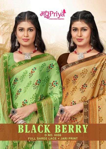 BLACK BERRY 6006 SERIES BY MADHUPRIYA MOSS CHIFON JARI PRINT WORK FANCY SAREES