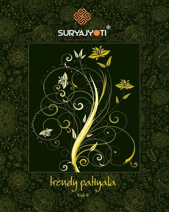 TRENDY PATIYALA VOL-9 BY SURYAJYOTI 9001 TO 9023 SERIES PURE COTTON PRINT DRESSES