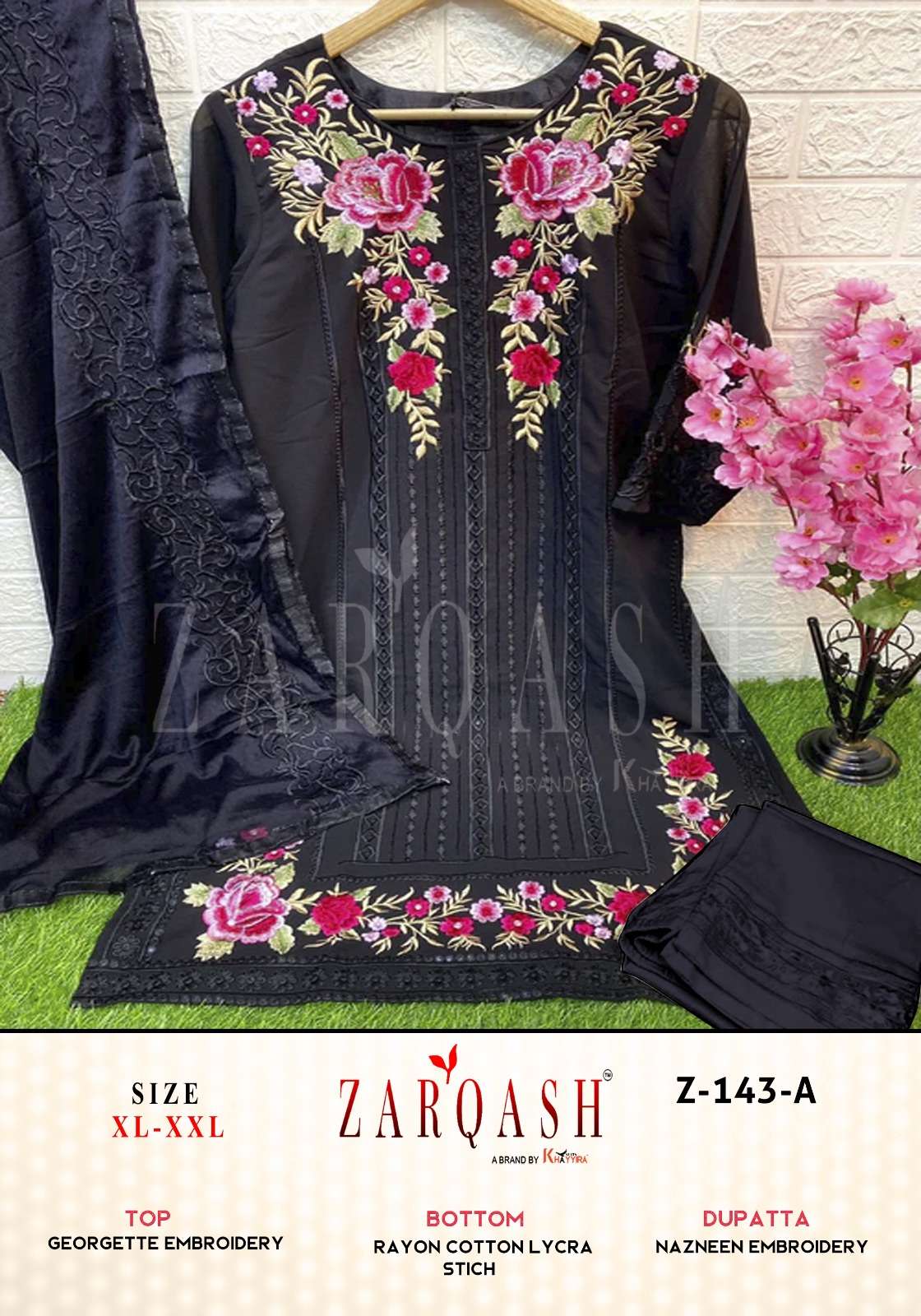 Z-143 NX BY ZARQASH 143-A TO 143-B SERIES GEORGETTE EMBROIDERY STITCHED DRESSES