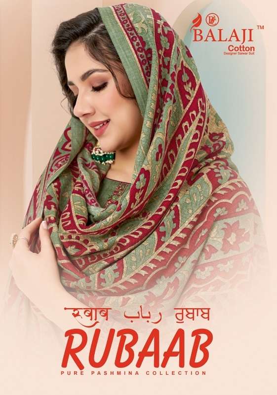 RUBAAB BY BALAJI COTTON 1001 TO 1008 SERIES PURE PASHMINA EMBROIDERY DRESSES