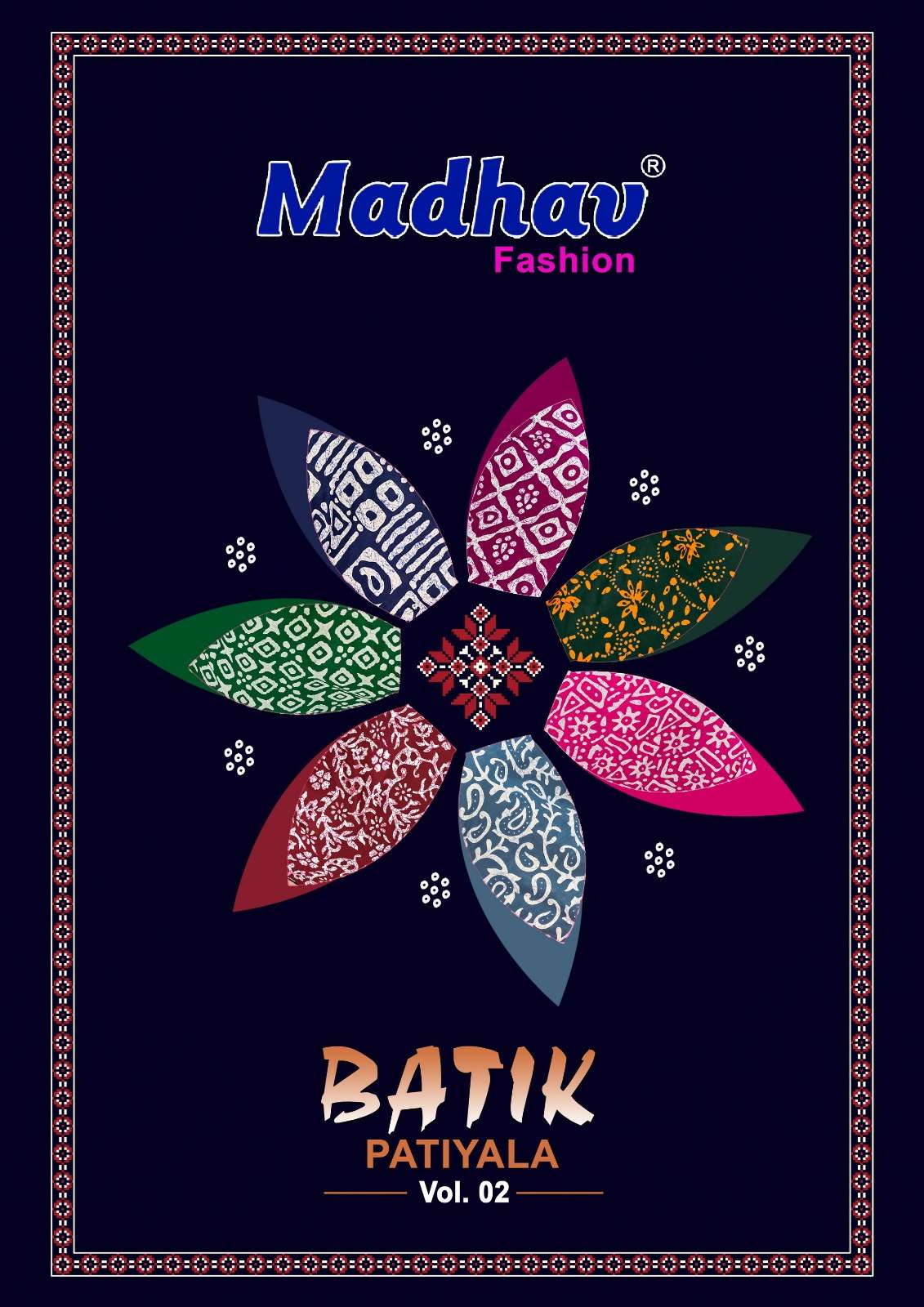 BATIK PATIYALA VOL-2 BY MADHAV FASHION 2001 TO 2010 SERIES COTTON PRINT DRESSES