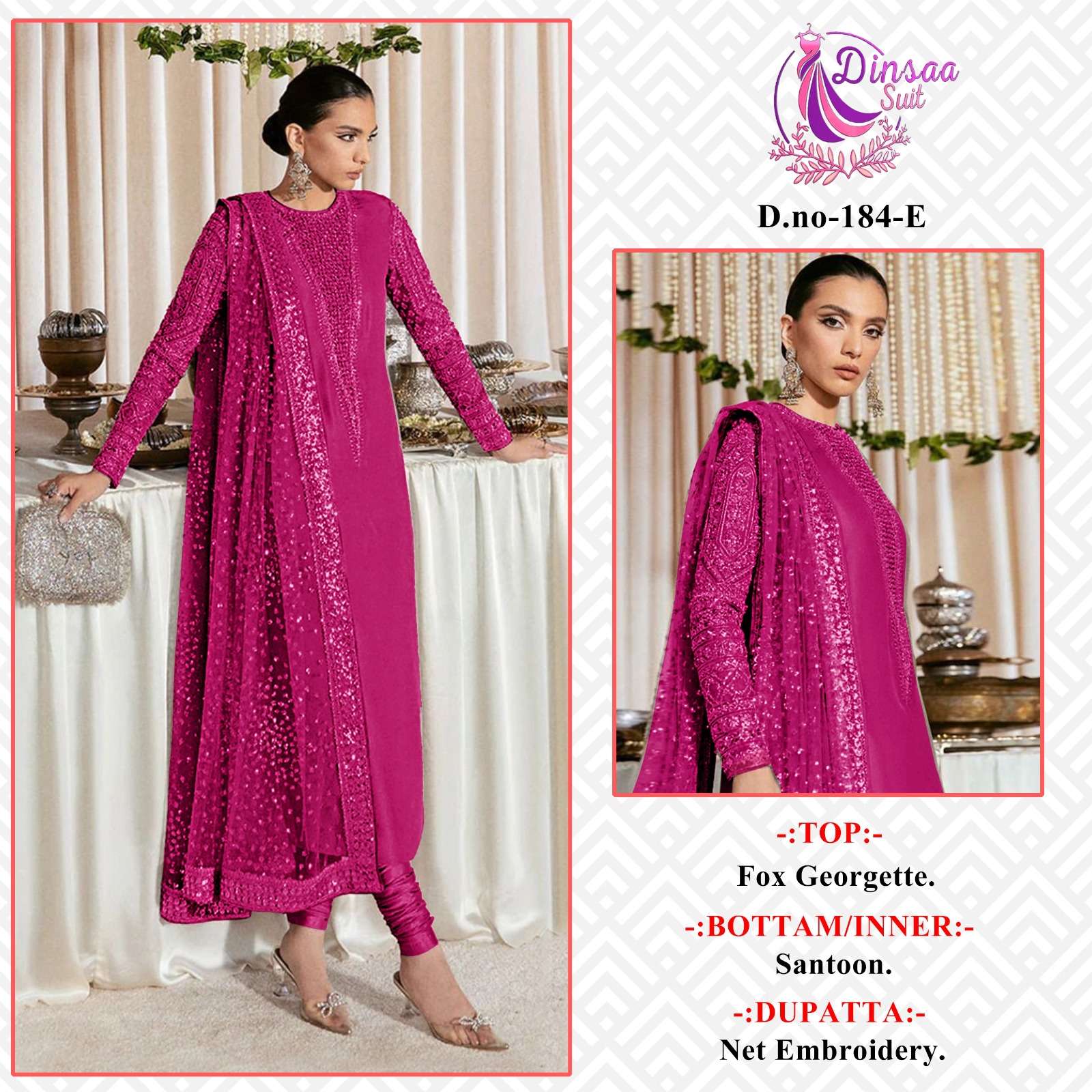 DS-184 COLOURS BY DINSAA SUIT 184-E TO 184-H SERIES GEORGETTE EMBROIDERY PAKISTANI DRESSES