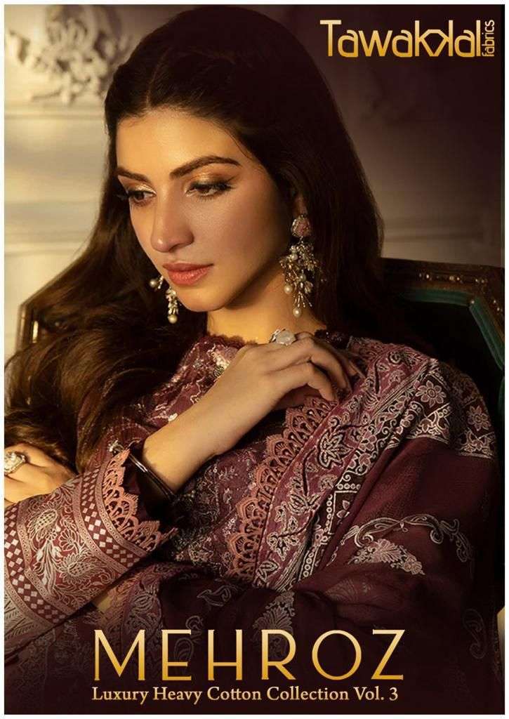 MEHROZ VOL-3 BY TAWAKKAL FABRICS 21 TO 30 SERIES 21 TO 30 SERIES PURE COTTON PRINT DRESSES