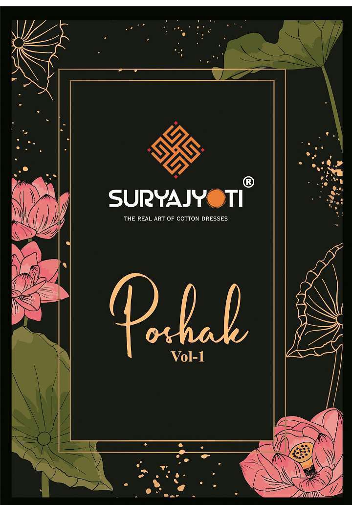 POSHAK K VOL-1 BY SURYAJYOTI 1001 TO 1010 SERIES PURE COTTON PRINT WORK READYMADE DRESSES