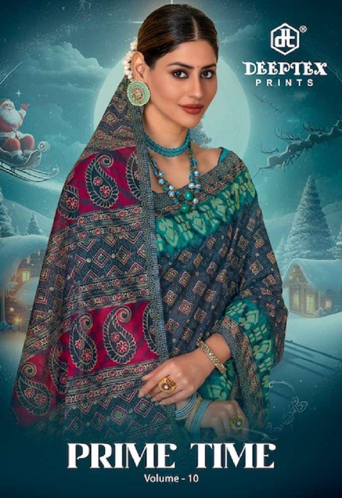 PRIME TIME VOL-10 BY DEEPTEX 1001 TO 1010 SERIES HEAVY COTTON PRINT CASUAL SAREES