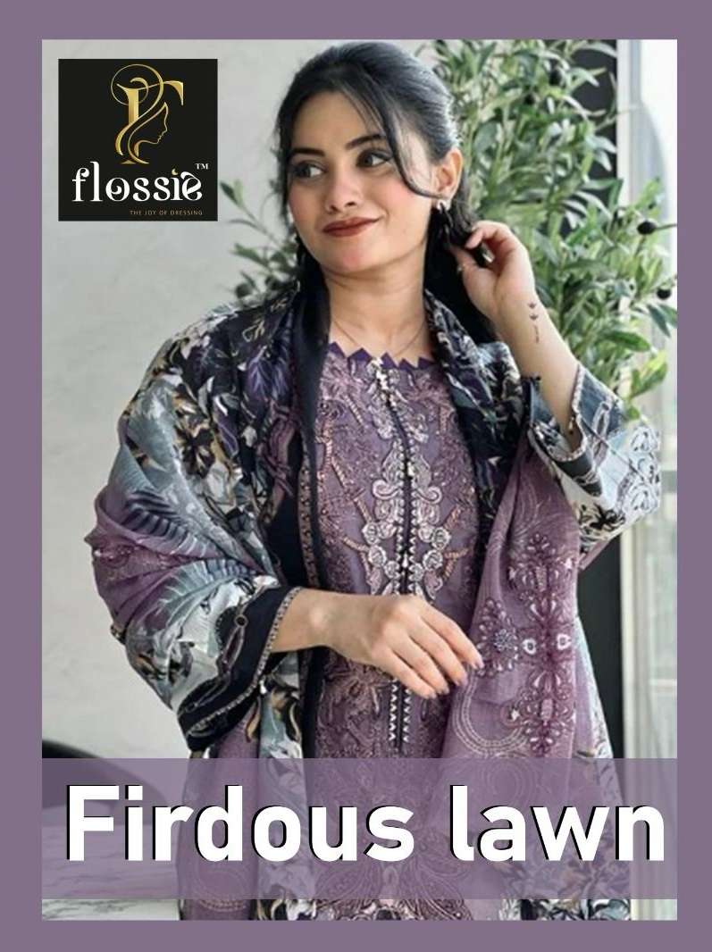 FLOSSIE FIRDOUS LAWN BY AQSAWHOLESALE 1001 TO 1006 SERIES COTTON PRINT WORK DRESSES