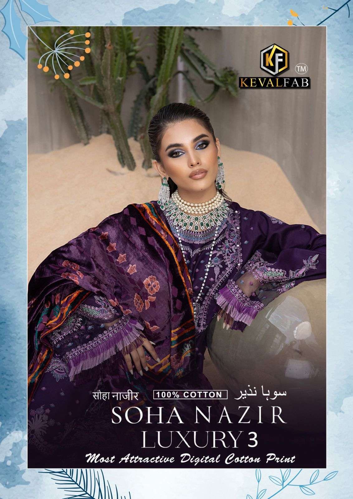 SOHA NAZIR LUXURY VOL-3 BY KEVAL FAB 3001 TO 3006 SERIES HEAVY COTTON PRINT DRESSES