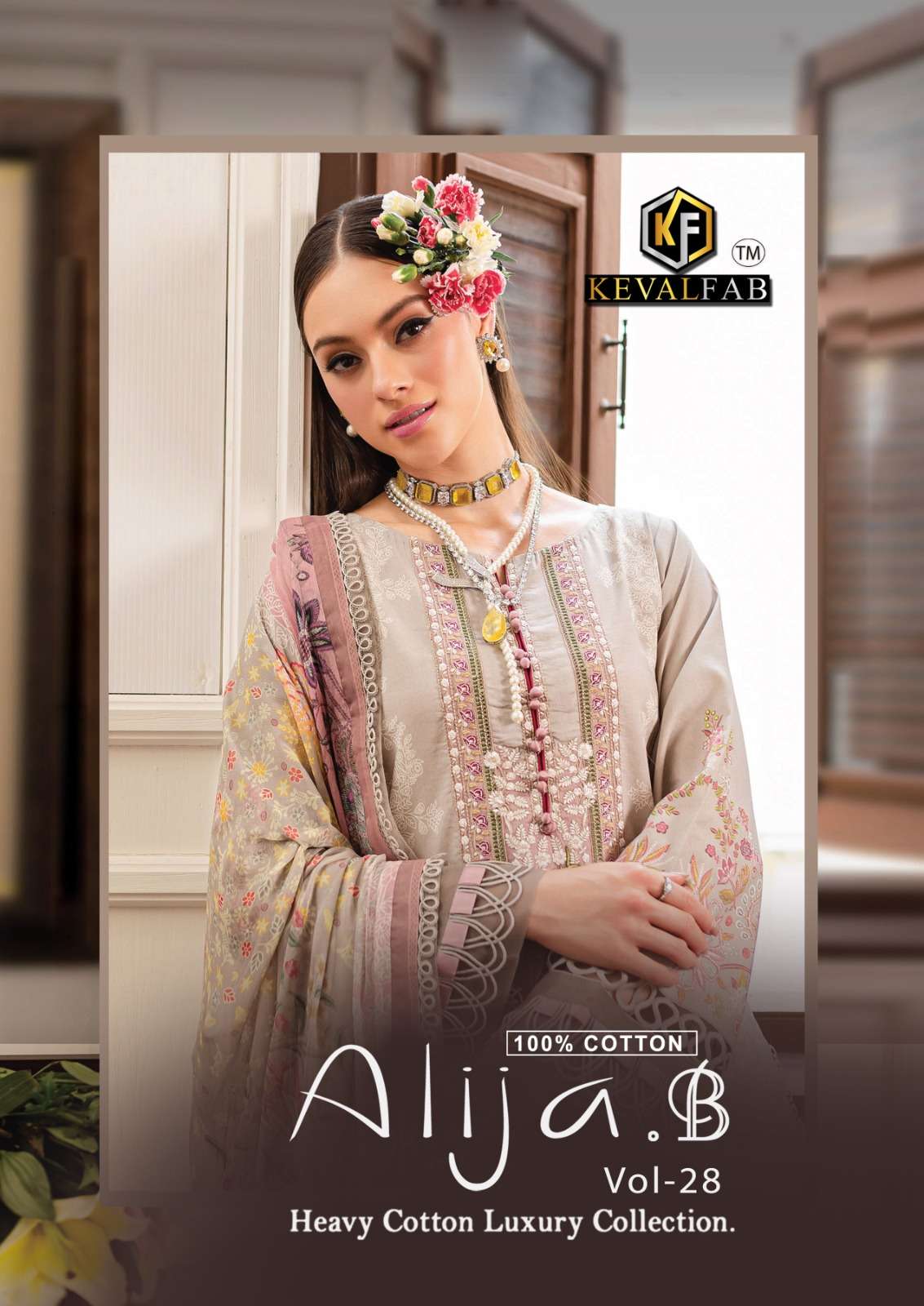 ALIJA.B VOL-28 BY KEVAL FAB 28001 TO 28006 SERIES HEAVY COTTON PRINT PAKISTANI DRESSES