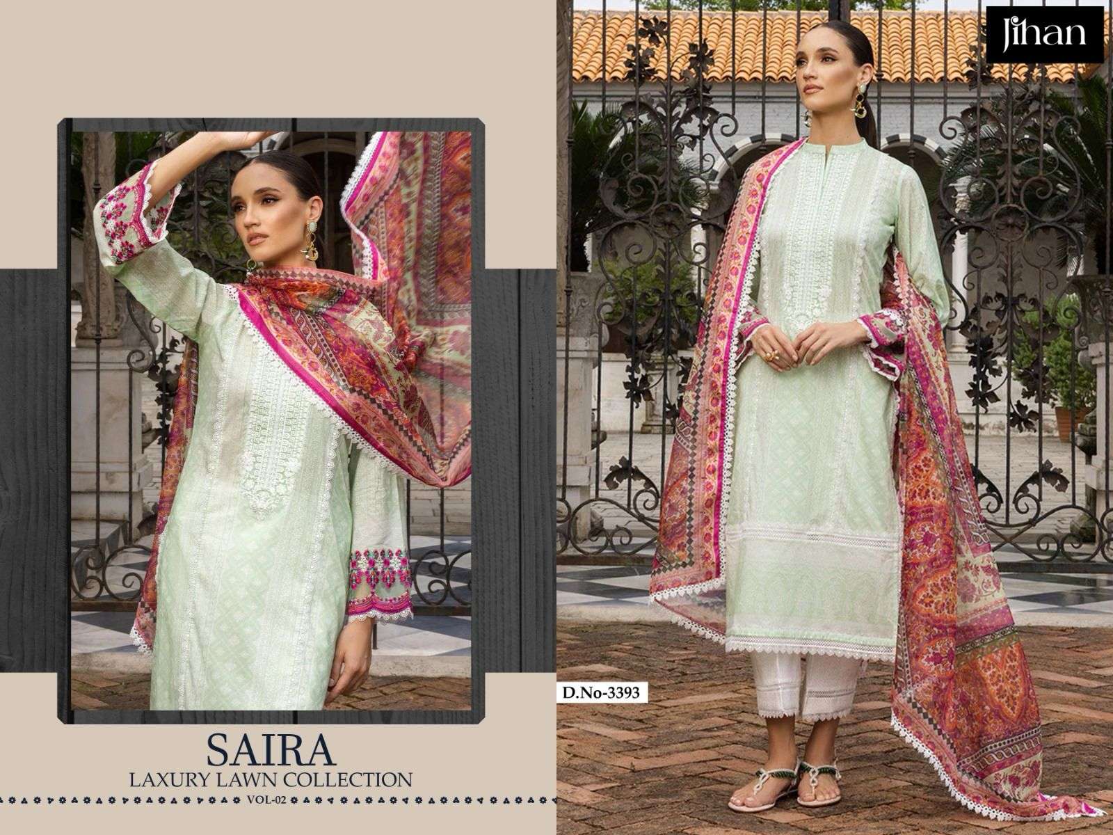 SAIRA LUXURY LAWN COLLECTION VOL-2 BY JIHAN 3393 TO 3396 SERIES COTTON WORK DRESSES