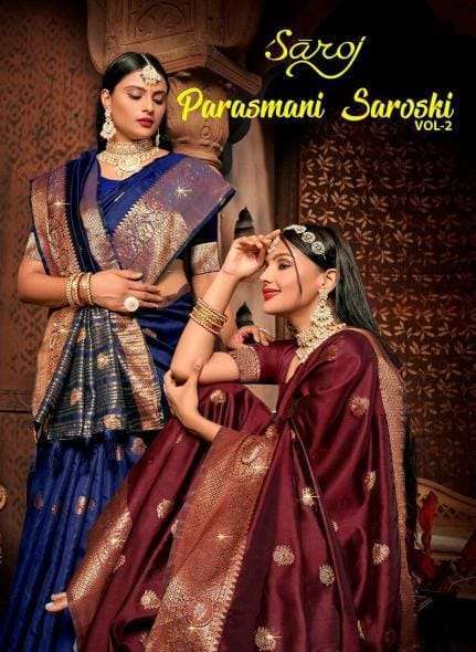 PARASMANI SAROSKI VOL-2 BY SAROJ 1001 TO 1006 SERIES SOFT SILK FANCY WORK SAREES